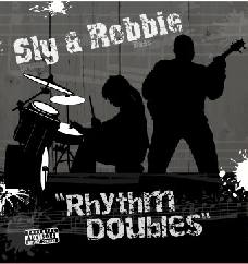 SLY & ROBBIE「Rhythm Doubles」